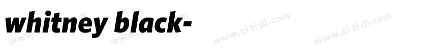 whitney black字体转换